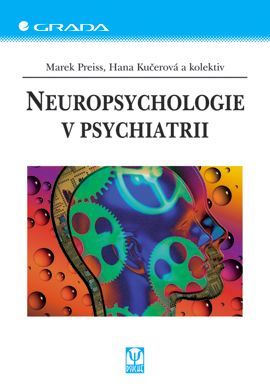 E-kniha: Neuropsychologie v psychiatrii od Preiss Marek