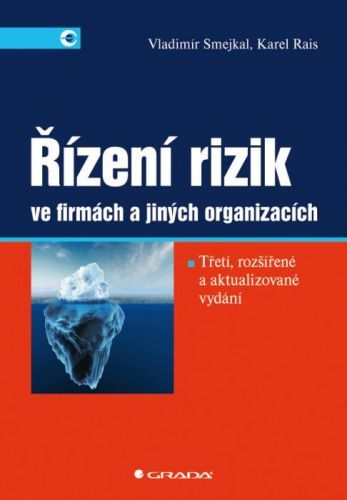 E-kniha: Řízení rizik ve firmách a jiných organizacích od Smejkal Vladimír
