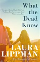 What the Dead Know (Lippman Laura)(Paperback / softback)