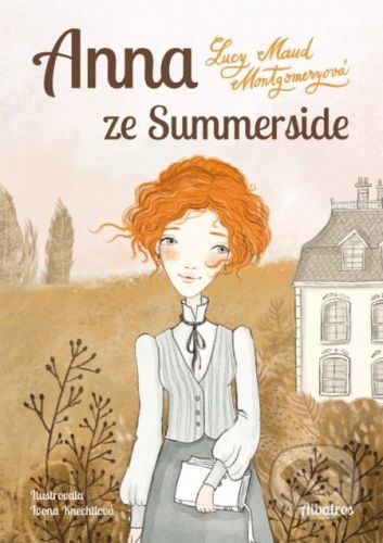 Anna ze Summerside - Lucy Maud Montgomery, Ivona Knechtlová (ilustrátor)