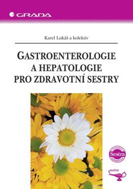 Gastroenterologie a hepatologie pro zdravotní sestry, Lukáš Karel