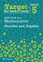 Target Grade 5 AQA GCSE (9-1) Mathematics Number and Algebra Workbook (Pate Katherine)(Paperback / softback)