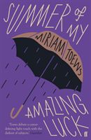 Summer of My Amazing Luck (Toews Miriam)(Paperback / softback)