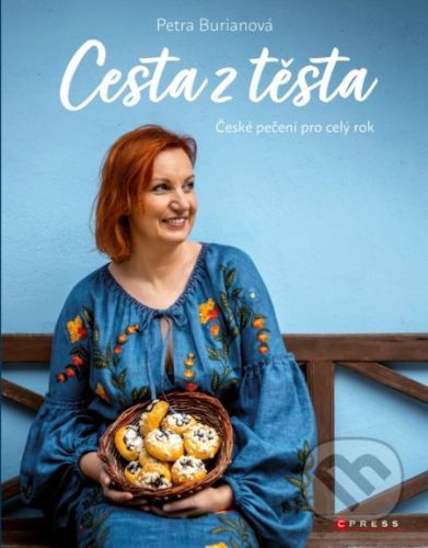 Petra Burianová: Cesta z těsta - Petra Burianová