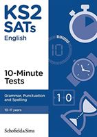 KS2 SATs Grammar, Punctuation and Spelling 10-Minute Tests (Sims Schofield &)(Paperback / softback)