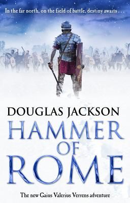Hammer of Rome - Gaius Valerius Verrens 9 (Jackson Douglas)(Paperback / softback)