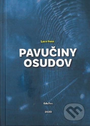 Pavučina osudov - Laco Haas