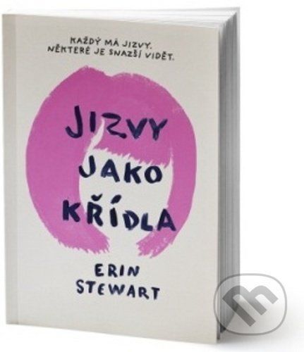 Jizvy jako křídla - Erin Stewart