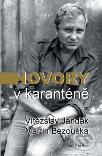 Hovory v karanténě - Martin Bezouška, Vítězslav Jandák