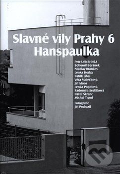 Slavné vily Prahy 6 – Hanspaulka - Petr Urlich, Bohumil Beránek, Nikolay Brankov