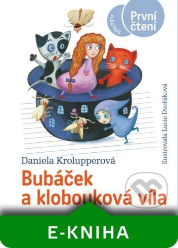 Bubáček a klobouková víla - Daniela Krolupperová