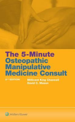 5-Minute Osteopathic Manipulative Medicine Consult (Channell Millicent King)(Paperback / softback)