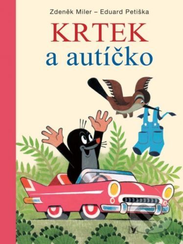 Krtek a autíčko - Eduard Petiška