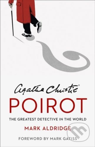 Agatha Christie’s Poirot - Mark Aldridge