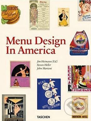 Menu Design In America - Jim Heimann