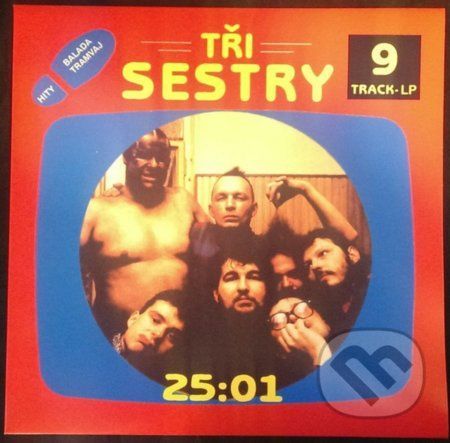 Tři sestry: 25:01 LP - Tři sestry