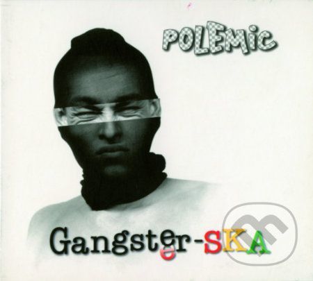 Polemic: Gangster-SKA / Reedícia - Polemic
