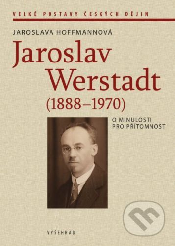 Jaroslav Werstadt (1888-1970) - Jaroslava Hoffmannová