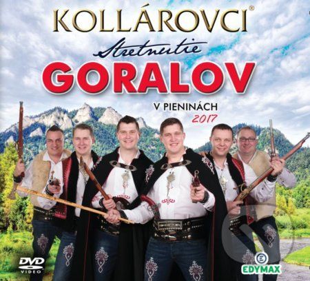Kollárovci: Stretnutie Goralov v Pieninách 2017 (DVD) - Kollárovci