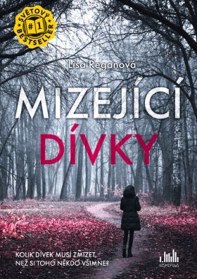 PŘEDPRODEJ: Mizející dívky - Lisa Reganová - e-kniha