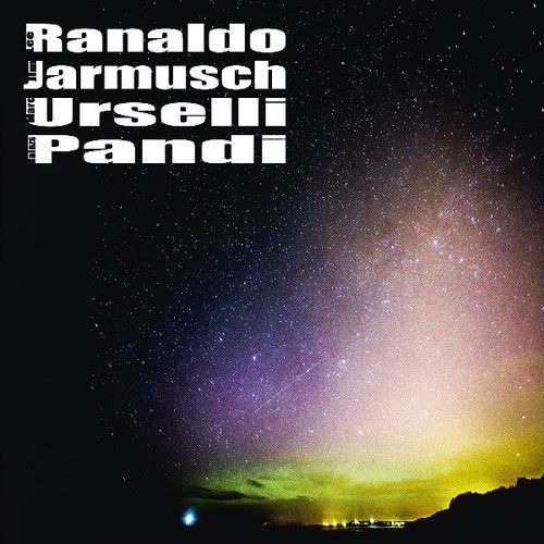 Lee Ranaldo/Jim Jarmusch/Marc Urselli/Balzs Pndi (Lee Ranaldo/Jim Jarmusch/Marc Urselli/Balzs Pndi) (CD / Album)