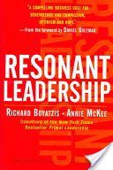 Resonant Leadership - Renewing Yourself and Connecting with Others Through Mindfulness, Hope and Compassion (Boyatzis Richard E.)(Pevná vazba)