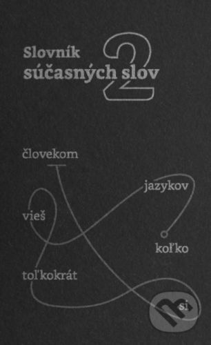 Slovník súčasných slov 2 - inspira publishing