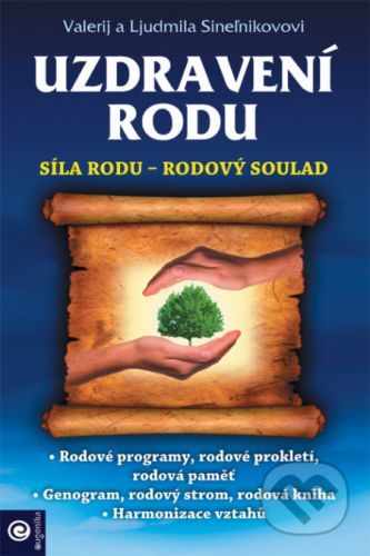 Uzdravení rodu - Valerij Sineľnikov