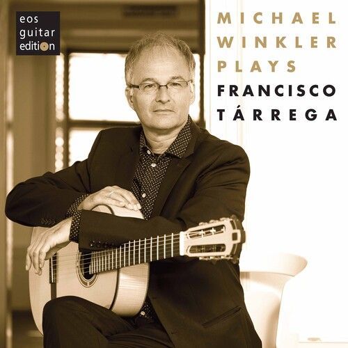 Michael Winkler Plays Francisco Trrega (CD / Album)
