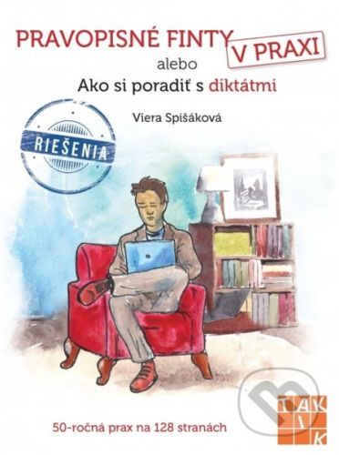 Pravopisné finty v praxi - Viera Spišáková