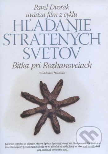 Bitka pri Rozhanovciach (9) DVD