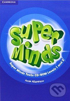 Super Minds 1 and 2 - Tests CD-ROM - Annie Altamirano