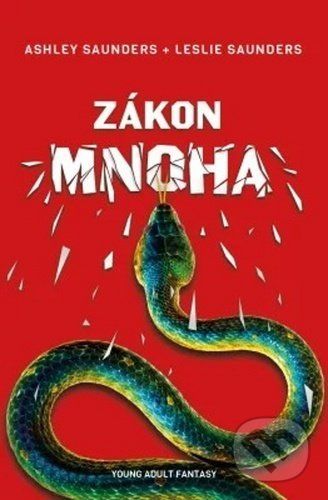 Zákon mnoha - Leslie Saunders, Ashley Saunders