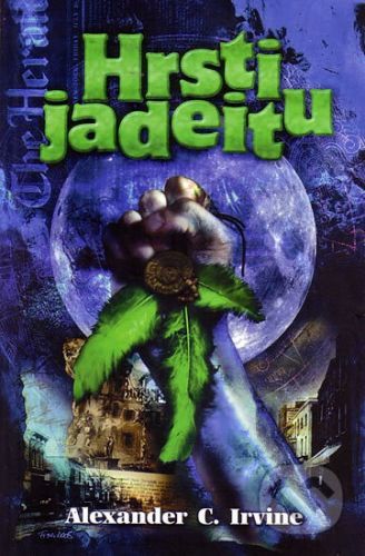 Hrsti jadeitu - Alexander C. Irvine