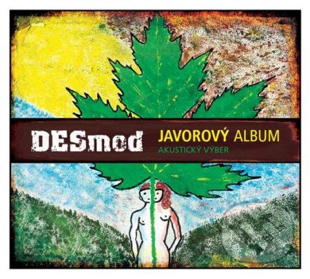 Desmod: Javorový album akustický výber - Desmod