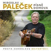 Miroslav Paleček – Písně domova (Pocta Jaroslavu Seifertovi) CD