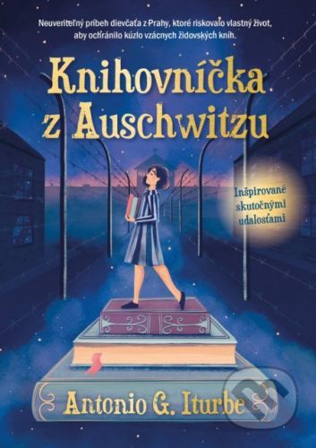 Knihovníčka z Auschwitzu - Antonio G. Iturbe