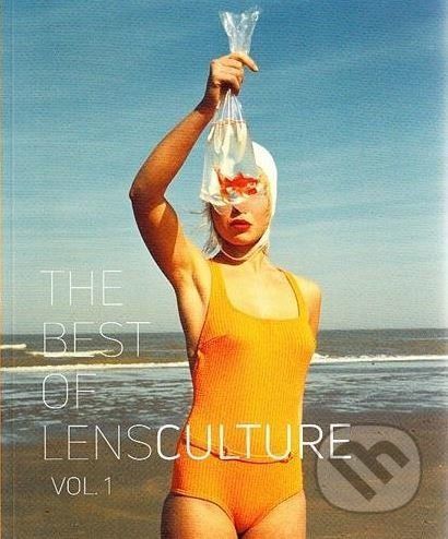 The Best of LensCulture (Volume 1) - Lens Culture