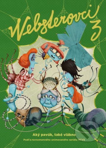 Websterovci 3 - Katarína Kerekesová, Vanda Rozenbergová, Boris Šima (ilustrácie)