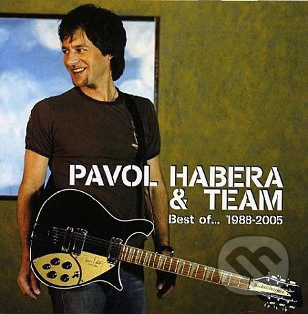 Pavol Habera and Team: Best Of 1988 - 2005 - Pavol Habera, Team