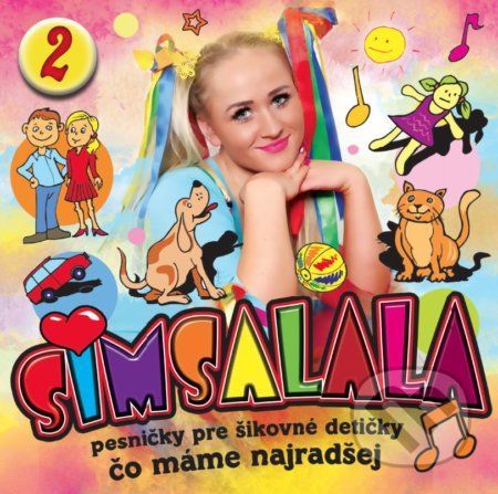 Simsalala: Pesničky pre šikovné detičky / Čo máme najradšej - Simsalala