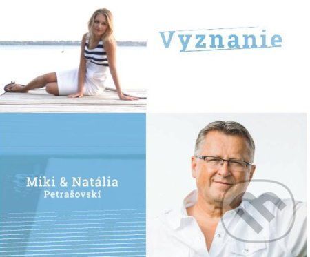 Miki a Natália Petrášovskí: Vyznanie - Miki a Natália Petrášovskí