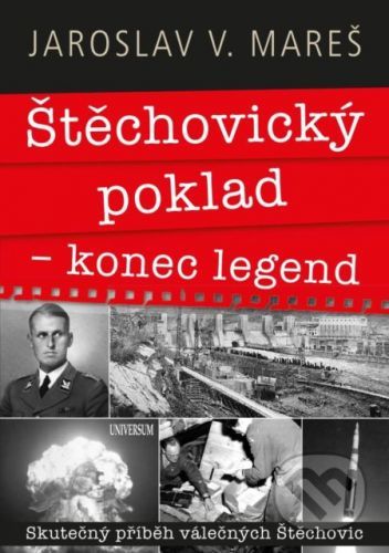 Štěchovický poklad – konec legend - Jaroslav V. Mareš