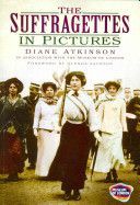 Suffragettes - In Pictures (Atkinson Diane)(Paperback)