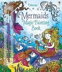 Magic Painting Mermaids (Watt Fiona)(Paperback / softback)
