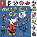 Maisy's Day Out - A First Words Book (Cousins Lucy)(Board book)