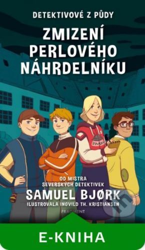 Detektivové z půdy: Zmizení perlového náhrdelníku - Samuel Bjork