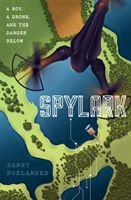 Spylark (Rurlander Danny)(Paperback / softback)