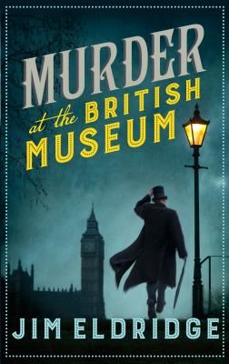 Murder at the British Museum (Eldridge Jim)(Paperback / softback)