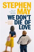 We Don't Die of Love (May Stephen)(Paperback / softback)